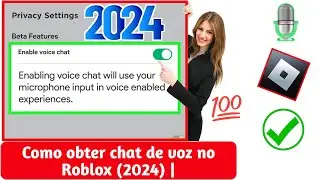 Como obter chat de voz no Roblox (2024) | Habilitar chat de voz no Roblox