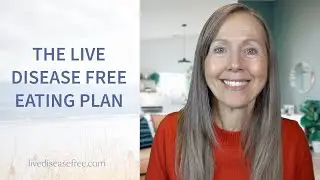 The Live Disease Free Eating Plan | Pam Bartha