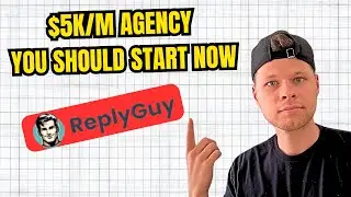 Reply Guy - A $5K/Month Agency You Should Start Right Now