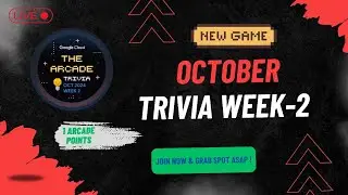 ARCADE TRIVIA WEEK-2 || OCTOBER TRIVIA LIVE || ONLY 4 LABS || 1-ARCADE POINTS ● LEARNING & SWAGS ☁️🚀