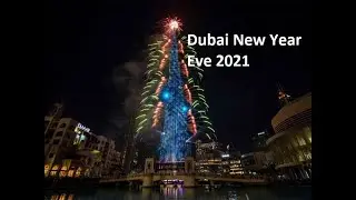 Dubai 2021 Burj Khalifa Fireworks 2021 full video 4K