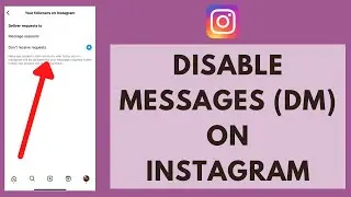 How to Disable DMs in Instagram on iPhone (Turn Off DM on Instagram)