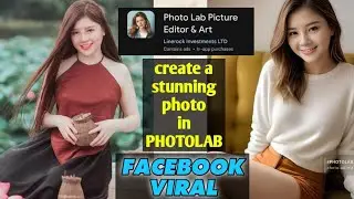 How to edit photos on Photolab - TRENDING FACE SWAP PHOTO EDITOR 2023