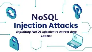 Exploiting NoSQL injection to extract data Lab#03