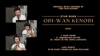 Obi-Wan Kenobi Suite - Original Music Inspired by John Williams' 