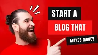 How to Start a Blog and Make Money 👉 What They Dont Tell You