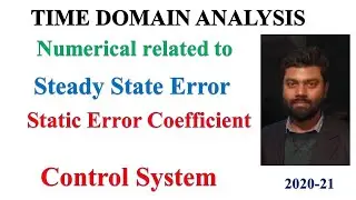 45 Numerical related to Steady State Error, Static Error Coefficient | Control System