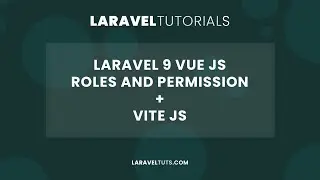 Laravel 9 Vue Js Roles and Permissions + Vite Js