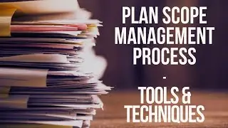 PLAN SCOPE Management - TOOLS & TECHNIQUES | PMBOK | PMP 2025