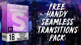 FREE FAST SEAMLESS TRANSITION PACK | ADOBE PREMIERE PRO CC 2019