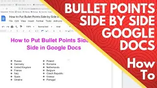 How to Put Bullet Points Side by Side in Google Docs