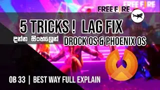 How to Fix Free Fire Lag Fix New Update OB33 Phoenix os Settings & Drock os Sinhala | Tech Drock 👽