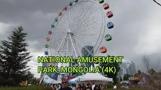 NATIONAL AMUSEMENT PARK, MONGOLIA (4K)