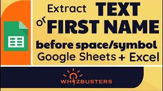 How to Split Full Name into First and Last Name in  Excel and Google Sheets