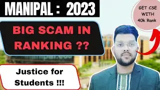 Manipal 2023 Big scam in ranking | Justice for students | What to do now  #manipal #Met #counselling