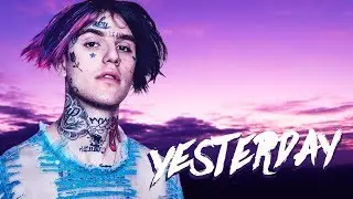LiL PEEP – Yesterday