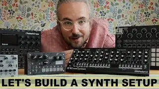 Let’s Build a Synthesizer Setup