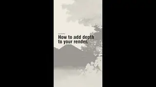 How to practically add depth to your render in vray 