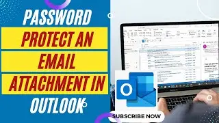 How to Password Protect an Email Attachment in Outlook?