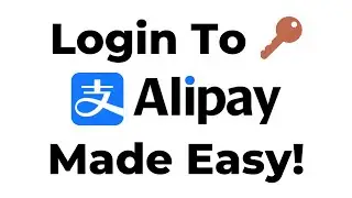 How To Login To Alipay In 2021 | How To Sign In To Alipay In 2021