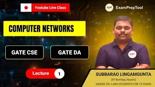 COMPUTER NETWORKS | LECTURE-1 | GATE CSE | GATE DA