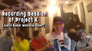 Recording Session of Project K (Justin Bieber Mistletoe Cover)