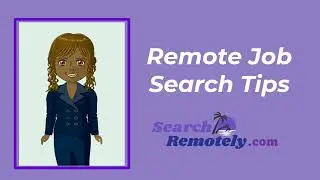 Search Remotely Remote Job Search Tips