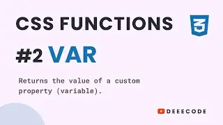 CSS Functions Explained - #2 var