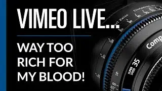 Vimeo Live - You're Just Too Expensive