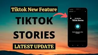 TikTok Stories - TikTok Introduces New Stories Feature - TikTok Story
