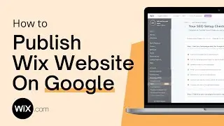 How To Publish Wix Website On Google 2023 (Step-by-Step)