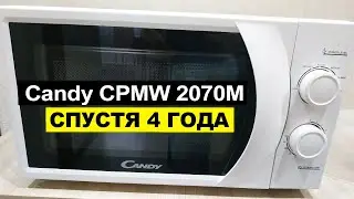 Отзыв микроволновой печи Candy CPMW 2070S спустя 4 года использования. Плюсы и минусы