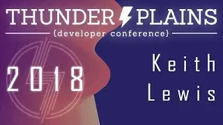 Lightning Talks: Keith Lewis - I want to contribute to OSS but don't know how - ThunderPlains 2018