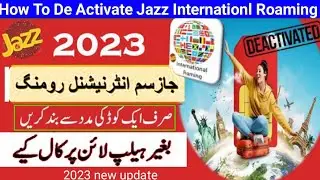 How to deactivate Jazz international Roaming 2023|| jazz internationl sim de activate code