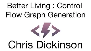 Chris Dickinson - Better Living through Control Flow Graph Generation [ Thunder Plains 2014 ]