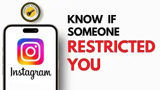 How to Know If Someone Restricted You On Instagram