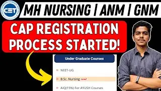 MH Nursing CET 2024 | CAP Registration Process Started | BSc Nursing Admission 2024 | 