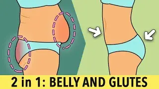 2 in 1: Belly and Glutes - Burn Fat And Tone Your Body