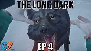 The Long Dark - EP4 (Went Exploring, Met a Friend)