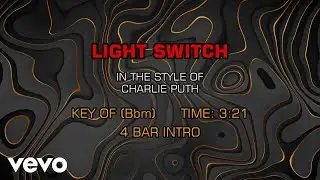 Charlie Puth - Light Switch (Karaoke)