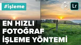 Lightroom'da En Pratik Fotoğraf İşleme / Fotoğraf Düzenleme Yöntemi | fotografium.com