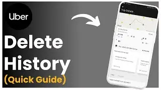 How To Delete Uber Trip History !