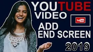 How to add endscreen to your youtube video