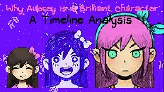 (OMORI) Why AUBREY is a Brilliant Character! (A Timeline Analysis)