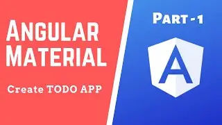 Todo App in Angular 8 and Angular Material - Part 1 - Angular Tutorial