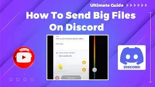 How to send big files on discord 2024 (Simple Steps)