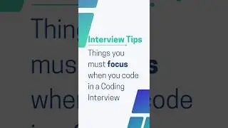 Things you must focus when you code in a Coding Interview #coding  #interview