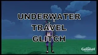 UNDERWATER GLITCH that is still WORKING! | Genshin Impact