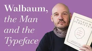 Walbaum—The Man and the Typeface