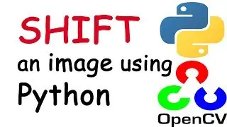 Shift an image using Python (with Theory & CODE)